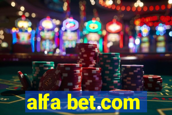 alfa bet.com